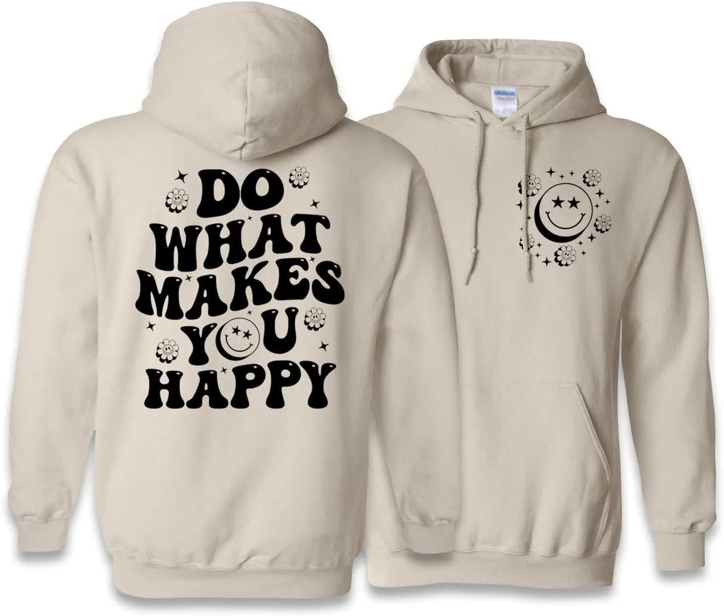 Do What Makes You Happy Front and Back Print Hoodie Sweatshirt Unisex